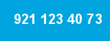 921 123 40 73 921 123 40 73